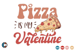 pizza is my valentine