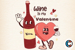 wine is my valentine valentines day png