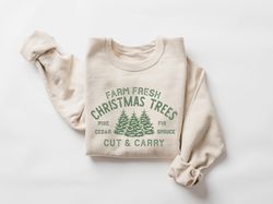 farm fresh christmas trees shirt, pine spruce fir, christmas gift ideas, holiday shirt, christmas sweatshirt, unisex adu