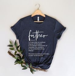 father definition shirt,new dad shirt,dad shirt,daddy shirt,fathers day shirt,best dad shirt,gift for dad,father birthda