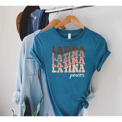 latina power shirt,hispanic shirts,mexican gift,latina womens shirts,spanish girl tee,hispanic heritage month,latino ame