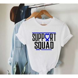 colon cancer support squad shirt,colon cancer awareness tee,cancer survivor gifts,colon cancer fighter t-shirt,colon can