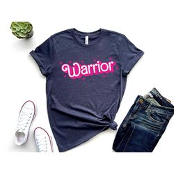 warrior shirt, breast cancer shirt, cancer awareness t-shirt, cancer warrior shirt, motivational shirt, girl b doll