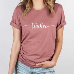 teacher shirt, new teacher, teacher gift, teacher graduate gift, teacher appreciation, gift for teachers