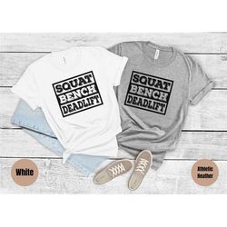 squat bench deadlift shirt, gym shirt, powerlifting shirt, weightlifting shirt, pr shirt, gym, pump cover, gains shirt,