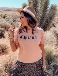 chicana shirt,mexican shirt women,latina shirt,mexican badass,chicana tshirt,mexican gift,chingona shirt,chicana tee,mex