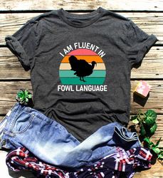 retro turkey shirt shirt,turkey farm shirt,turkey lovers tee,i am fluent in fowl language shirt,turkey tshirt,turkey gif