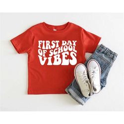 first day of school vibes shirt, groovy school vibes shirt, end of summer shirt,hello school shirt,welcome back teacher,