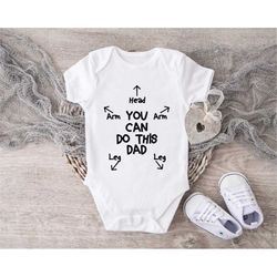 dad instructions baby onesie, you can do this shirt, new dad shirt,body suit instructions,babygrow instructions,newborn