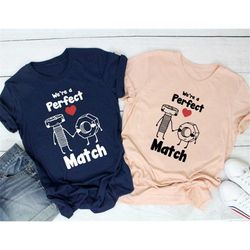 we're a perfect match shirt,couple valentine shirt,valentines day gift,lovers shirt,matching couple love outfit,matching