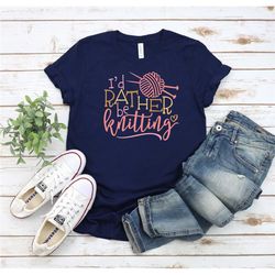 i prefer to be knitting shirt, cute knitting shirt, knitting love shirt, knitted t-shirt, knitting love, knitting gift,