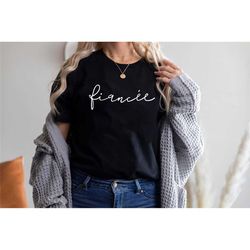 girlfriend fiance shirt, fiance shirt, girlfriend fiance tee, engaged shirt, \engagement gift, announcement shirt, newly