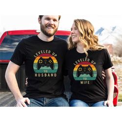 leveled up to husband & wife shirt, couples gamer shirt,fiancee shirt, gift for husband, gift for wife, just married shi