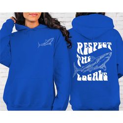 hooded sweatshirts respect the locals with front and back, surf hooded sweatshirt, save the shark hooded sweatshirt, vsc