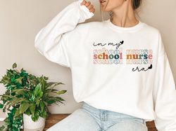 in my school nurse era sweatshirt, future nurse sweater, student nurse, nursing school gift, nurse intern