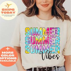 summer vibes shirt, summer shirt, vacation shirt, summer tee, summer vacation tee, fun summer shirt, summer tee, gift fo