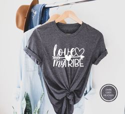 love my tribe shirt, mom shirt, gift for mom, baby shower gift, mothers day gift, new mom gift