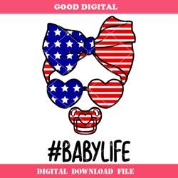 baby girl life svg, baby patriot svg, american flag glasses