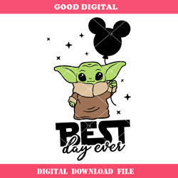 best day ever svg, baby yoda svg, yoda balloon svg