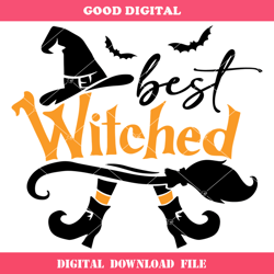 best witched svg, good witch svg, funny halloween svg