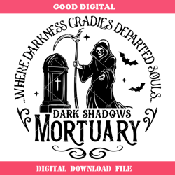 dark shadows mortuary svg, halloween sign svg, grim reaper