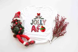 jolly af funny christmas holiday tee shirt, jolliest shirt, funny christmas shirt, humorous christmas new year santa san