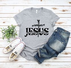 jesus shirt, jesus gift, religious shirt, religious gift, christian gift, jesus the way the truth the life shirt, christ