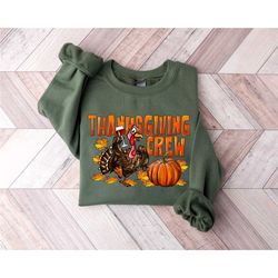 thanksgiving 2023, thanksgiving crew, thanksgiving gift, thanksgiving sweatshirt, matching thanksgiving sweatshirt, than