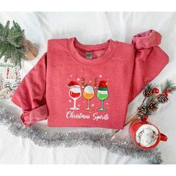 christmas spirit sweatshirt, christmas wine sweatshirt, christmas wine lovers, christmas wine party, gift for wine lover