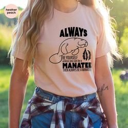 manatee shirt, ocean animal t-shirt, seaworld shirts, manatee awareness month gift, sea world t shirt, manatee support t