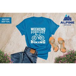 bicycle gift, bike lover shirt, weekend forecast biking shirt, bike t-shirt, cycling shirt, biking shirt, bicycle clothi