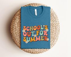 schools out for summer shirt, happy last day of school shirt, summer holiday shirt, end of the school year shirt,