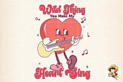 wild thing you make my heart sing png