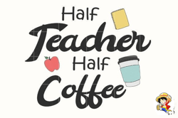 half teacher half coffee sublimations