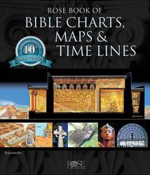 rose book of bible charts, maps, and time lines