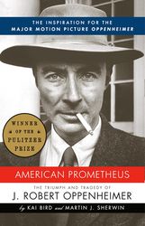 american prometheus: the inspiration for the major motion picture oppenheimer