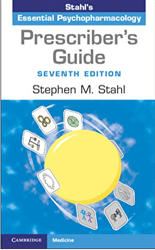 prescriber's guide: stahl's essential psychopharmacology 7th edition