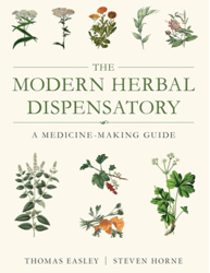 the modern herbal dispensatory: a medicine-making guide