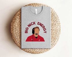 big nick saban energy alabama crimson tide shirt