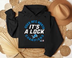 detroit lions its a lock 2023 nfc north division champions shirt