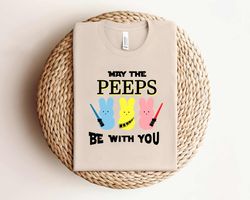 star wars may the peeps be with you shirt