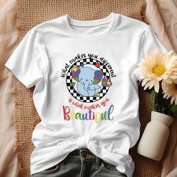 what makes you different is what makes you beautiful shirt