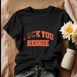 fck you reggie new york knicks basketball shirt