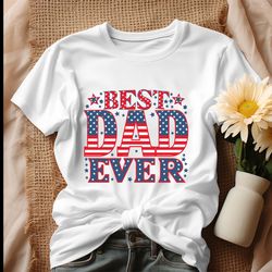 retro best dad ever patriotic dad shirt