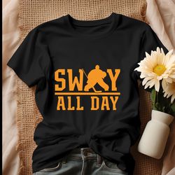 sway all day hockey boston bruins nhl shirt, tshirt