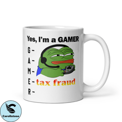 tax fraud gamer meme coffee mug,funny mug,coffee mug,weird coffee mug,funny coffee mug,cringe mug,gamer coffee mug,stupi