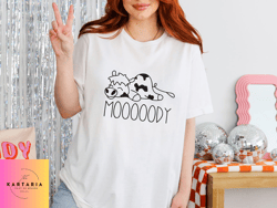 cow moody comfort colors shirt , cow shirt , moody shirt , cow moody comfort colors shirt , funny cow tee, funny cow moo