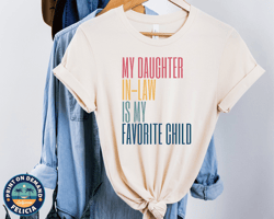 dad in-law, my daughter in law is my favorite child, mother in law gift idea, father in law gift idea, fathers day gift