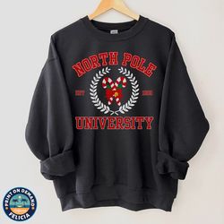 north pole university sweatshirt , christmas crewneck, christmas candy sweater, crew neck sweatshirt , oversized womens