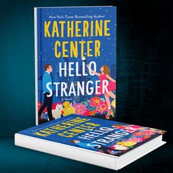 hello stranger by katherine center